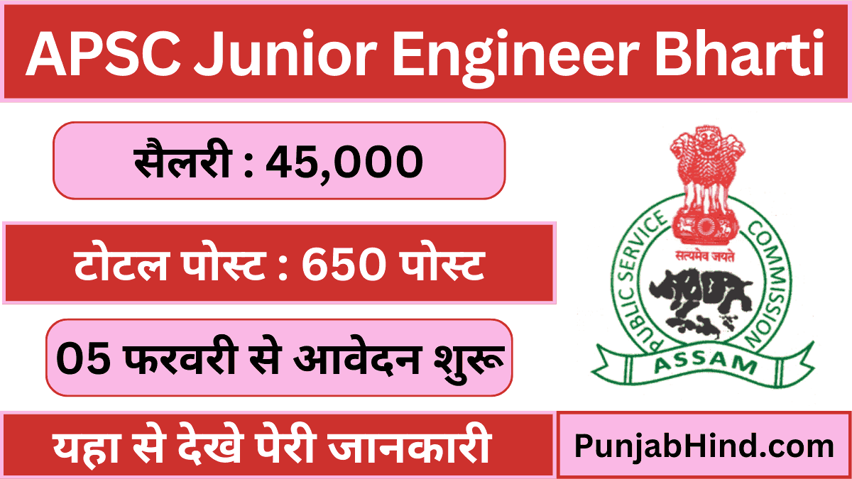 APSC Junior Engineer Vacancy 2025